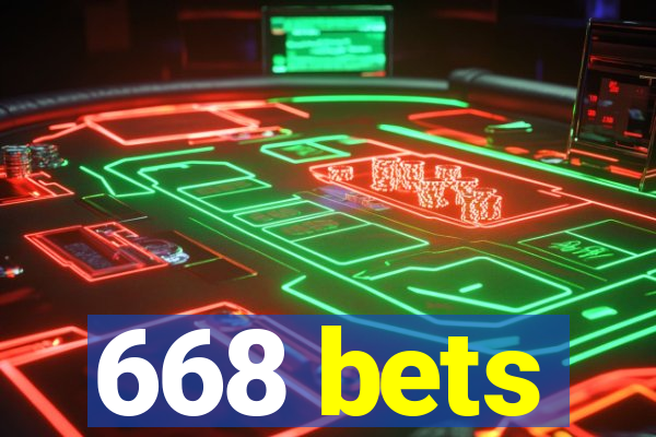 668 bets